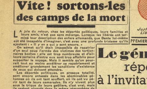 « Vite ! Sortons-les des camps de la mort », Ouest-France, 22 mai 1945 - source : Ouest-France