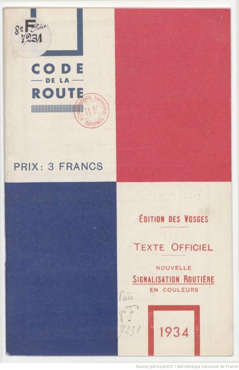 Code de la route, texte officiel modifié et mis à jour par le décret du 19 janvier 1933 - source : Gallica-BnF