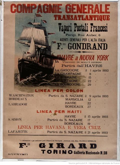 Compagnie générale transatlantique... Flli Gondrand dall'Havre a Nuova York, affiche, G. Pizzi (Milano) ; 1893 - source : Gallica-BnF
