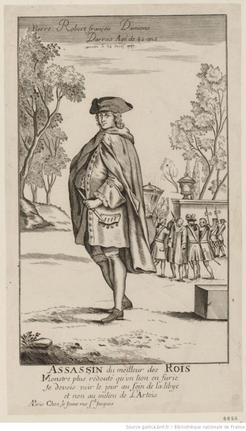 Portrait de Damiens, en pied, estampe, circa 1757 - source : Gallica-BnF