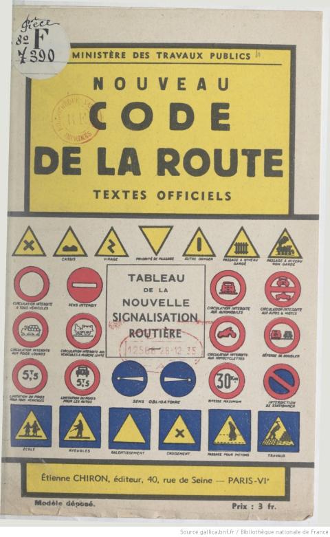 Ministère des Travaux publics, Nouveau code de la route, 1935 - source : Gallica-BnF