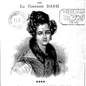 Une chroniqueuse mondaine au Second Empire : la Comtesse Dash